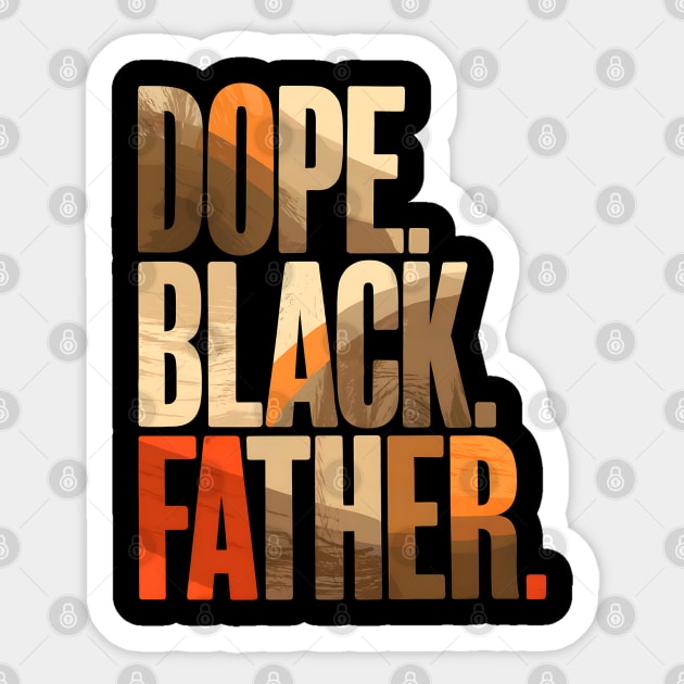 Dope Black Father Sticker by UrbanLifeApparel